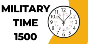 1500 Military Time